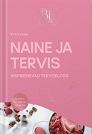 Naine ja tervis: inspireerivad terviselood