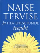 Naise tervise ja hea enesetunde teejuht