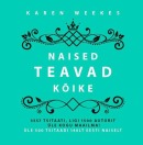 Naised teavad kõike