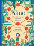 Nano: väga vägev teadus väga, väga väikesest