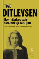 Noor tütarlaps saab vanaemaks ja teisi jutte