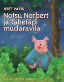 Notsu Norbert ja Tähetäpi mudaravila