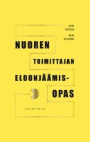 Nuoren toimittajan eloonjäämisopas