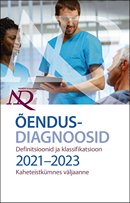Õendusdiagnoosid: definitsioonid ja klassifikatsioon 2021–2023: kaheteistkümnes väljaanne