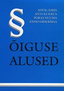 Õiguse alused: õpik majanduseriala üliõpilastele