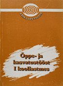 Õppe- ja kasvatustööst I kooliastmes