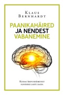 Paanikahäired ja nendest vabanemine