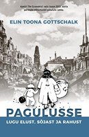 Pagulusse: lugu elust, sõjast ja rahust