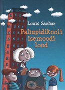 Pahupidikooli isemoodi lood