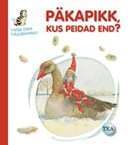 Päkapikk, kus peidad end?