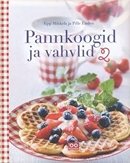 Pannkoogid ja vahvlid 2