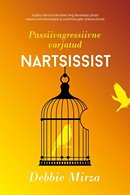 Passiivagressiivne varjatud nartsissist