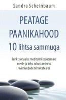 Peatage paanikahood 10 lihtsa sammuga