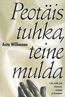 Peotäis tuhka, teine mulda