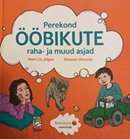 Perekond Ööbikute raha- ja muud asjad