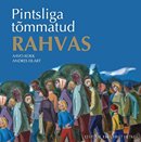 Pintsliga tõmmatud RAHVAS