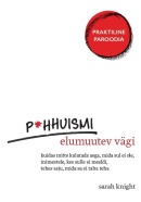 Pohhuismi elumuutev vägi