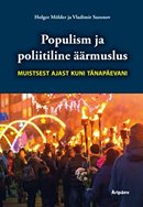 Populism ja poliitiline äärmuslus muistsest ajast kuni tänapäevani