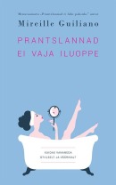 Prantslannad ei vaja iluoppe