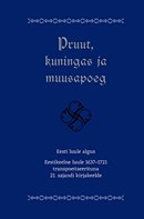 Pruut, kuningas ja muusapoeg