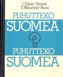 Puhutteko suomea?