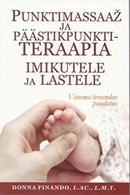 Punktimassaaž ja päästikpunktiteraapia imikutele ja lastele