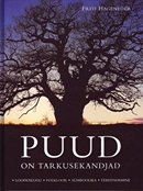 Puud on tarkusekandjad