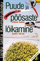 Puude ja põõsaste lõikamine