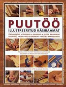 Puutöö illustreeritud käsiraamat