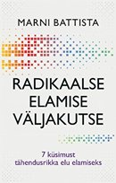 Radikaalse elamise väljakutse