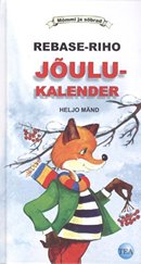 Rebase-Riho jõulukalender: jutud