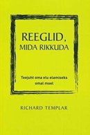 Reeglid, mida rikkuda