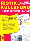 Ristiku Kullafond, huumori eriväljaanne