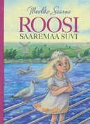 Roosi Saaremaa suvi
