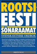 Rootsi-eesti sõnaraamat: 38 000 märksõna
