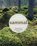 Sammal: avasta, kogu kasvata