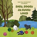 Siisu, Soosu ja Suusu lood