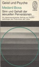 Sinn und Gehalt der Sexuellen Perversionen