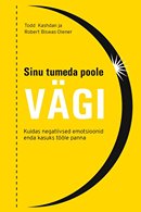 Sinu tumeda poole vägi