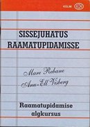 Sissejuhatus raamatupidamisse: raamatupidamise algkursus