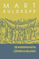 Skandinaavia lühim ajalugu