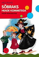 Sõbraks heade kommetega: võluri viisakusekoolis