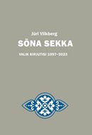 Sõna sekka: valik kirjutisi 1997–2023