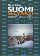 Suomi selväksi: soome keele õpik