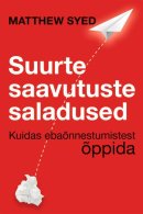 Suurte saavutuste saladused