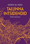 Tallinna intsidendid: põnevusromaan