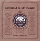 Tardunud helide maailm