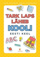 Tark laps läheb kooli: eesti keel