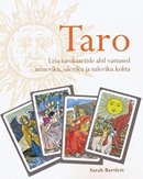 Taro: leia tarokaartide abil vastused mineviku, oleviku ja tuleviku kohta