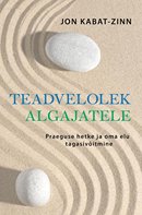 Teadvelolek algajatele